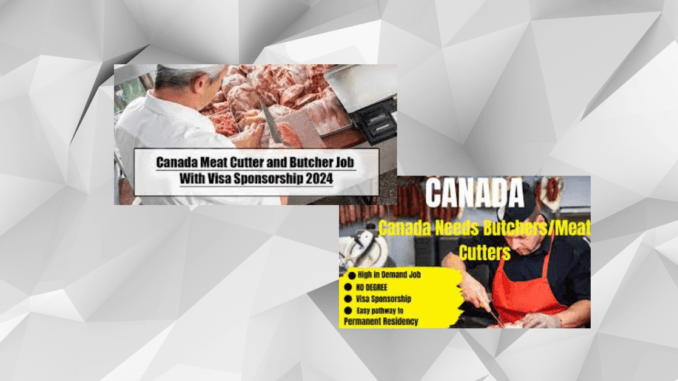 Butcher Jobs with Visa Sponsorship in Canada