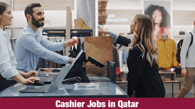 Restaurant Cashier Jobs in Qatar Nov 2025